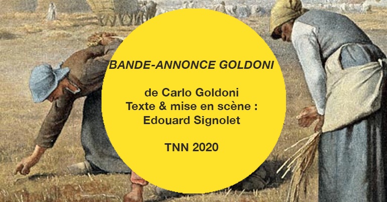 Bande-annonce Goldoni – Edouard Signolet