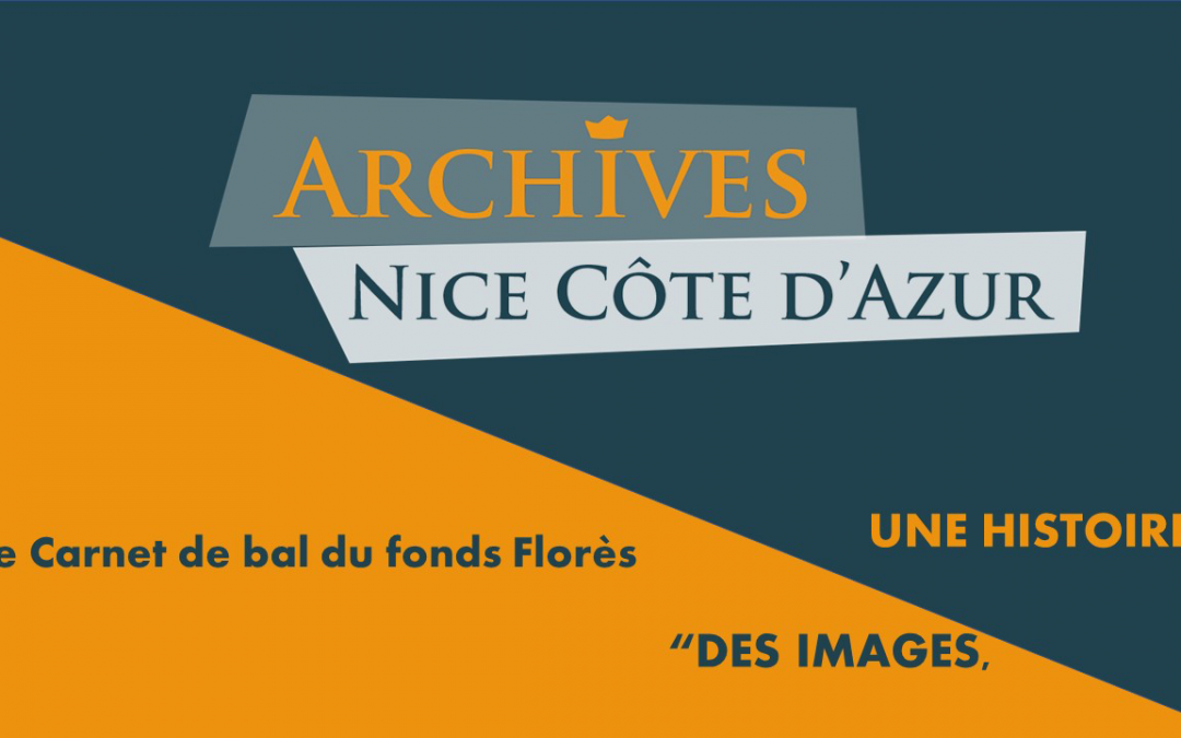 Des images, une histoire : Les carnets de bal Belle Époque de la famille Florès