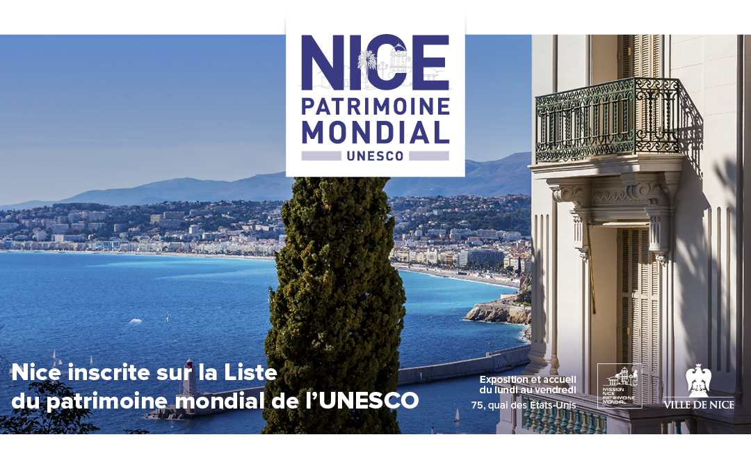 Nice, inscrite sur la liste du Patrimoine mondial de l&rsquo;UNESCO